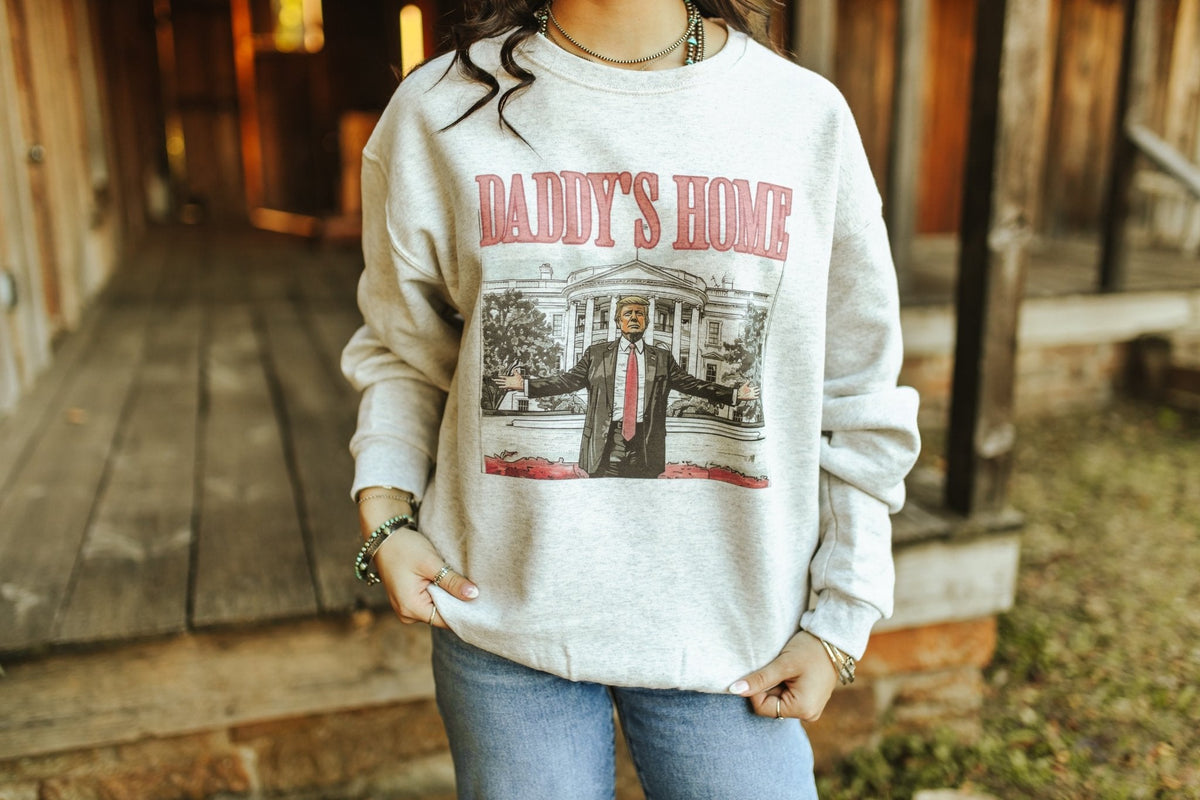Daddy's Home Trump Graphic Sweatshirt